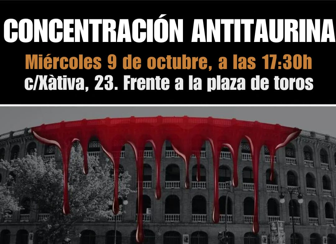 Concentración contra las corridas de toros el 9 de octubre en Valencia